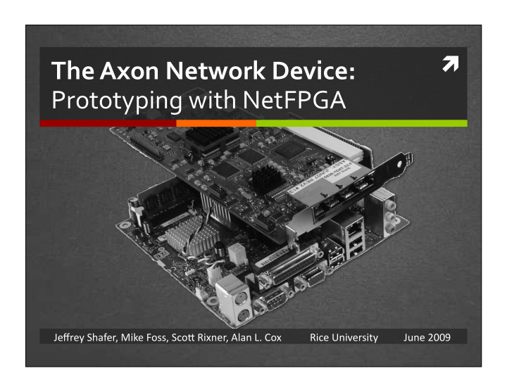 the axon network device prototyping with netfpga