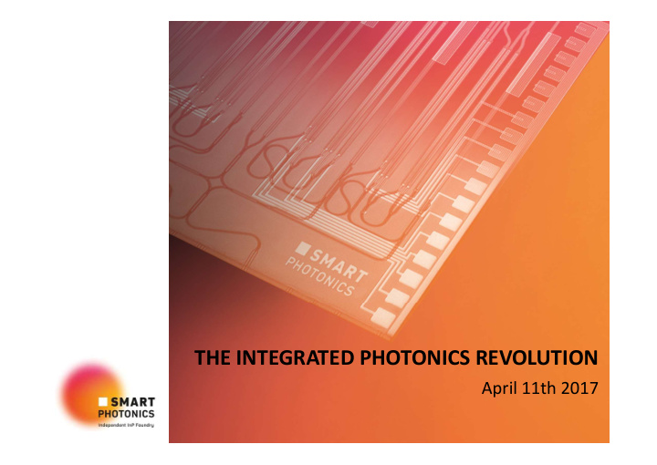 the integrated photonics revolution