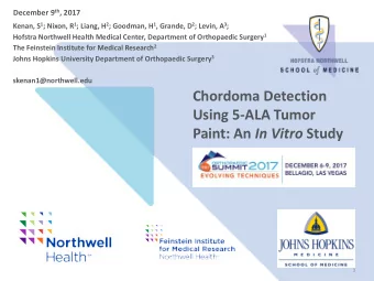 Chordoma Detection  Using 5-ALA Tumor Paint: An In Vitro Study  1  Disclosures: None  2 Chordoma