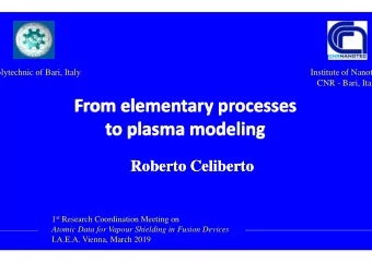 From elementary processes  From elementary processes  to plasma modeling  to plasma modeling