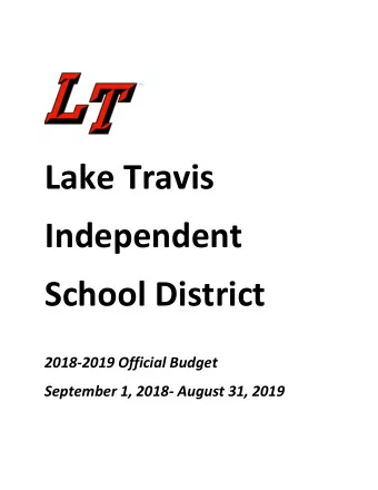 Lake Travis  Independent  School District  2018-2019 Official Budget  September 1, 2018- August 31,