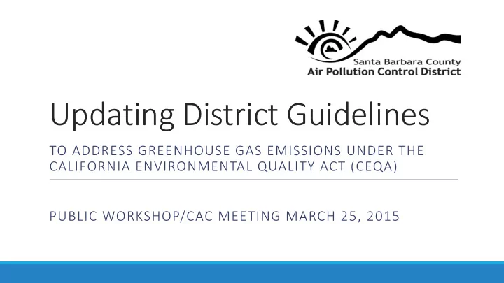 updating district guidelines