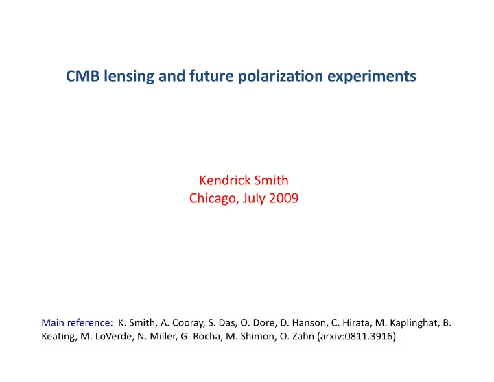 cmb lensing and future polarization experiments