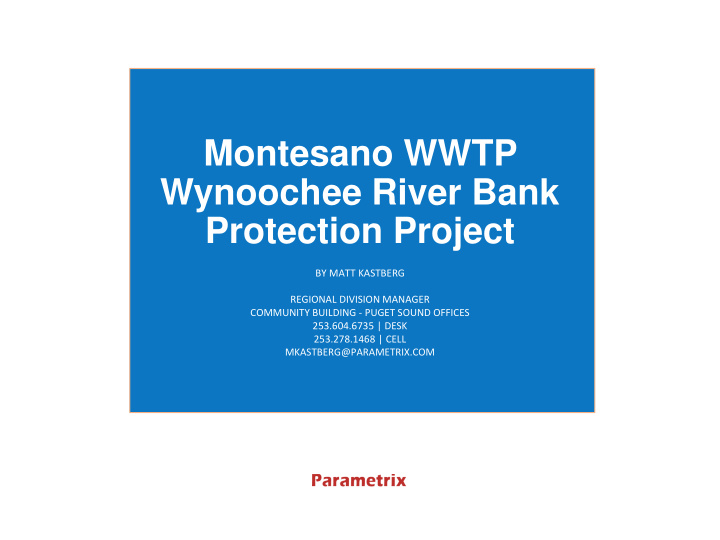 montesano wwtp wynoochee river bank protection project