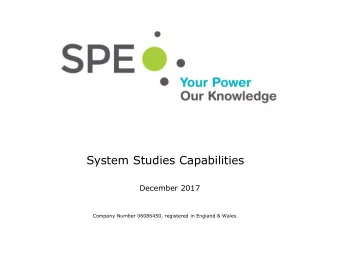 System Studies Capabilities  December 2017  Company Number 06086450, registered in England &amp;