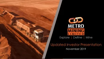 Updated Investor Presentation  Noosa Mining Conference  November 2019  July 2019  Investment
