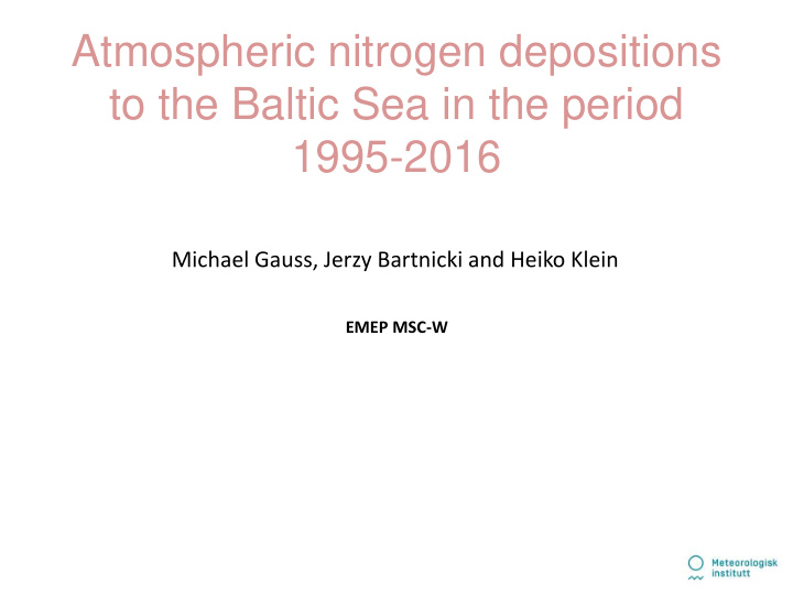 atmospheric nitrogen depositions to the baltic sea in the