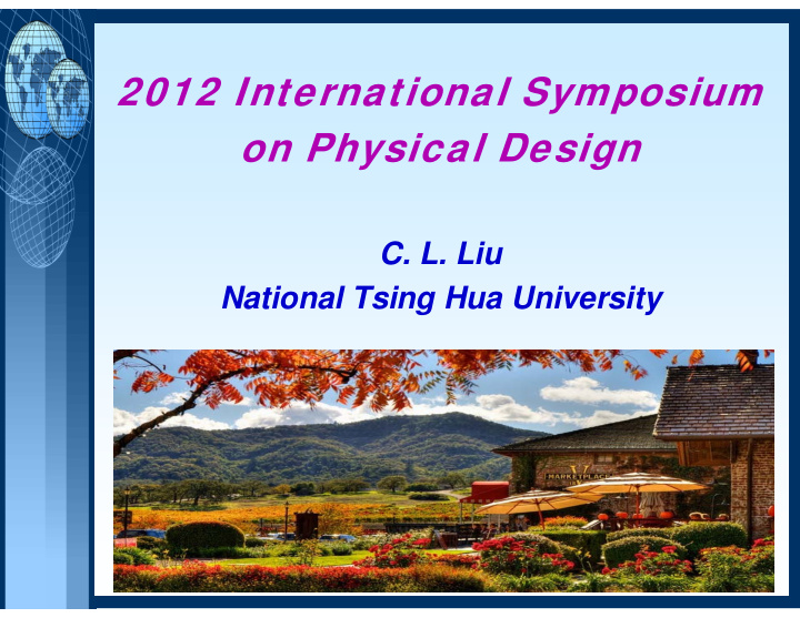 2012 international symposium on physical design