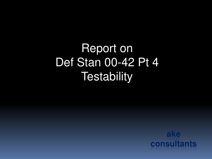 report on def stan 00 42 pt 4 testability