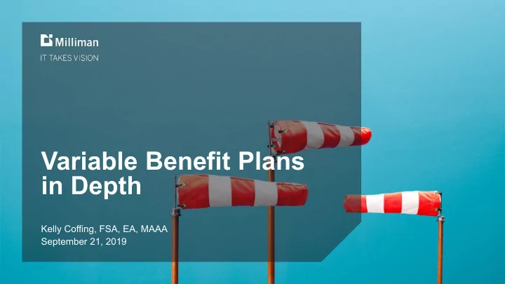 variable benefit plans in depth