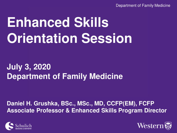 enhanced skills orientation session