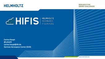 Carina Haupt  @caha42  carina.haupt@dlr.de  German Aerospace Center (DLR)  www.helmholtz.de  The