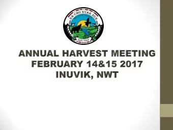 Territory Harvest: PCH Harvest for NNDFN Historically NNDFN harvested caribou throughout