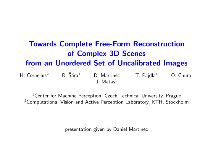 towards complete free form reconstruction of complex 3d