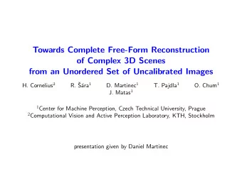 Towards Complete Free-Form Reconstruction  of Complex 3D Scenes  from an Unordered Set of