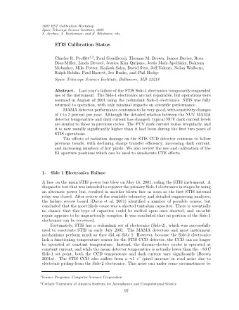 STIS Calibration Status Charles R. Proffitt 1 , 2 , Paul Goudfrooij, Thomas M. Brown, James Davies,