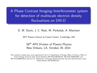 A Phase Contrast ImagingInterferometer system  for detection of multiscale electron density