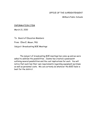 OFFICE OF THE SUPERINTENDENT  Millburn Public Schools  INFORMATION ITEM  March 21, 2010  To:  Board