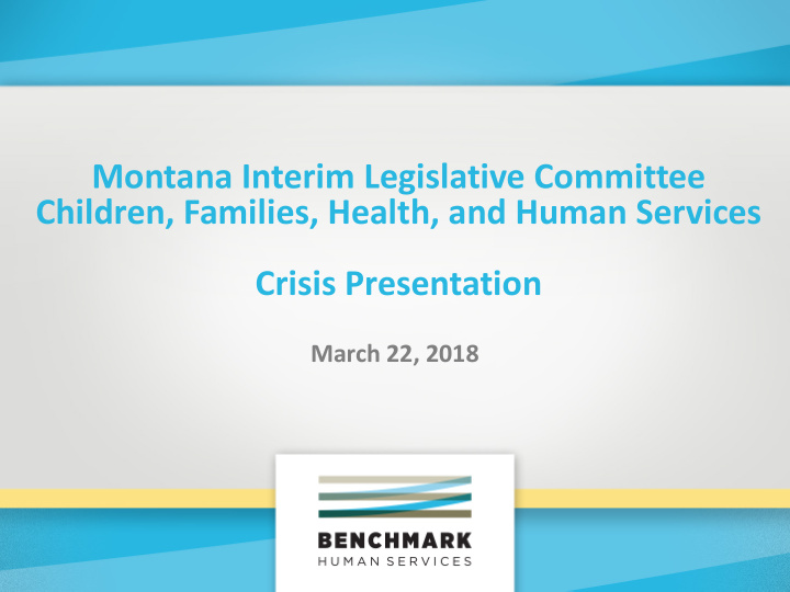 montana interim legislative committee children families