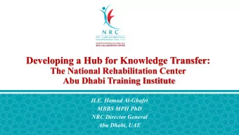 Developing a Hub for Knowledge Transfer:  The National Rehabilitation Center  Abu Dhabi Training
