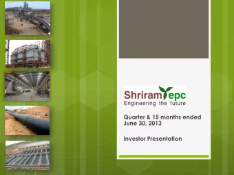 Quarter &amp; 15 months ended  June 30, 2013  Investor Presentation  Disclaimer  Some of the