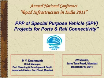 nce  Annua  nual  l Nati  tional  nal Confere  ference Road Infrastructure in India 2011  PPP