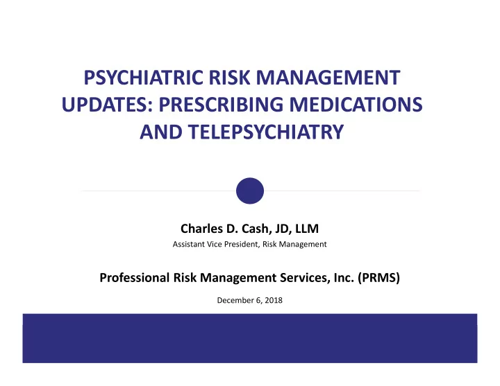 psychiatric risk management updates prescribing