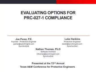 EVALUATING OPTIONS FOR  PRC-027-1 COMPLIANCE  Luke Hankins  Joe Perez, P.E.  Founder - Protection