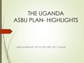 ASBU PLAN- HIGHLIGHTS ASBU WORKSHOP 18 TH TO 22 RD SEPT, 2017- DAKAR  Outline  Introduction