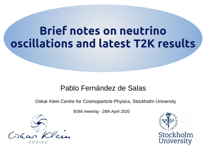 brief notes on neutrino oscillations and latest t2k