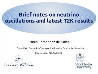 Brief notes on neutrino  oscillations and latest T2K results  Pablo Fernndez de Salas  Oskar