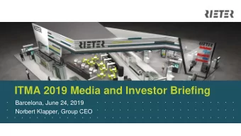ITMA 2019 Media and Investor Briefing  .    .    .    .    .    .    .    .    .    .    .    .