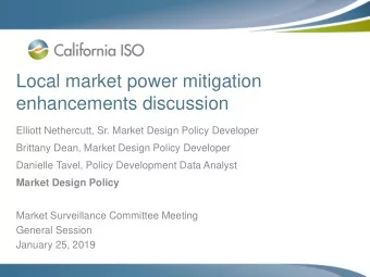 Local market power mitigation  enhancements discussion  Elliott Nethercutt, Sr. Market Design