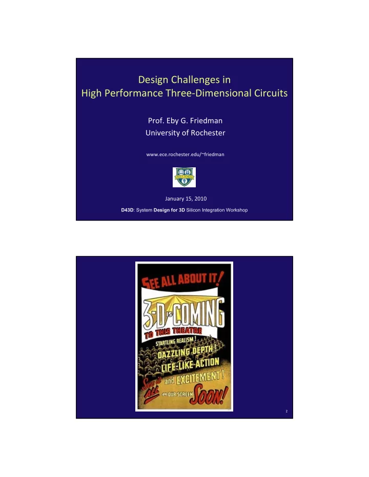 design challenges in high performance three dimensional