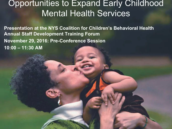 opportunities to expand early childhood mental health