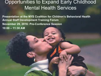Opportunities to Expand Early Childhood  Mental Health Services  Presentation at the NYS Coalition