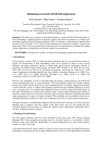 Optimising terrestrial LiDAR field deployment Neil Slatcher 1 , Mike James 1 , Graham Hunter 2 1