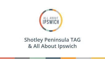 Shotley Peninsula TAG  &amp; All About Ipswich  About the DMO  All About Ipswich (AAI) is the