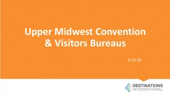 &amp; Visitors Bureaus  9.19.18  Destinations International:  Together with our members and