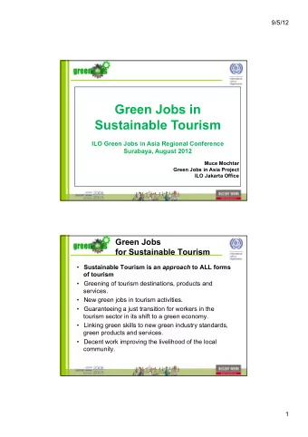 Green Jobs in  Sustainable Tourism  ILO Green Jobs in Asia Regional Conference  Surabaya, August