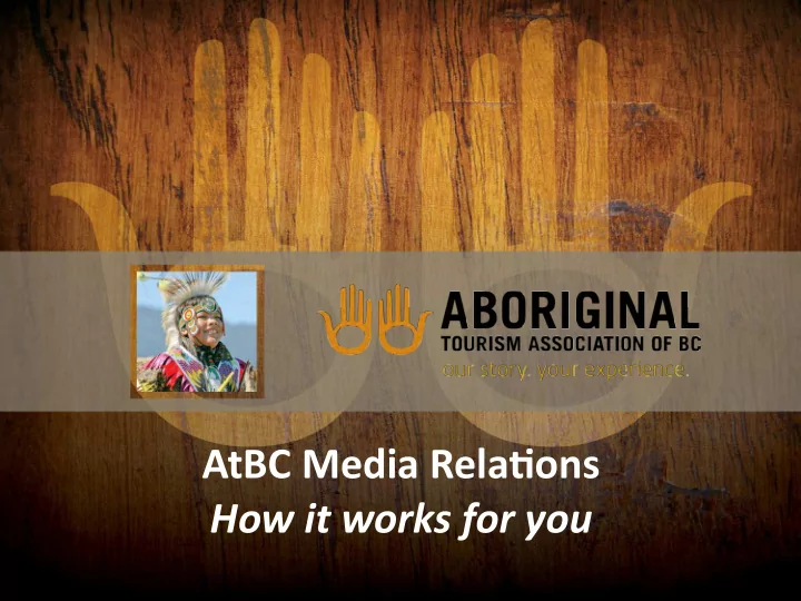 atbc media rela ons how it works for you marke ng ac vi