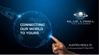 AUDITED RESULTS  For the year ended 31 May 2019  headline earnings by R3.97 billion  Introduction }