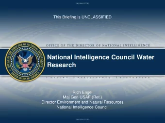 National Intelligence Council Water  Research  Rich Engel  Maj Gen USAF (Ret.)  Director