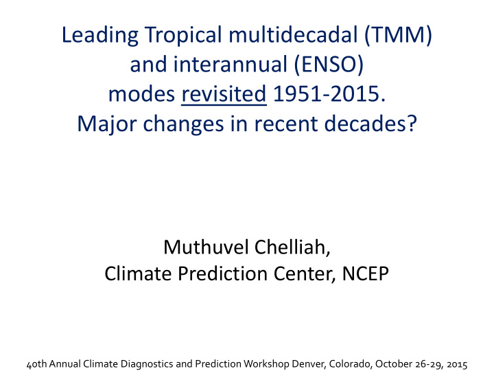 leading tropical multidecadal tmm and interannual enso