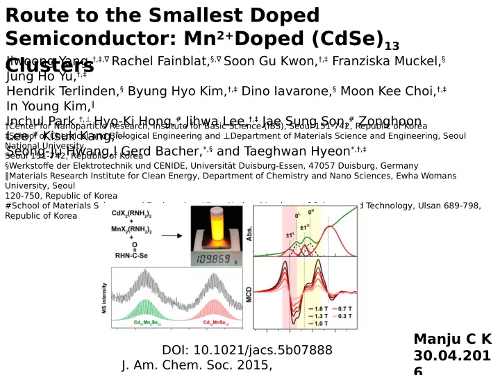 route to the smallest doped semiconductor mn 2 doped cdse