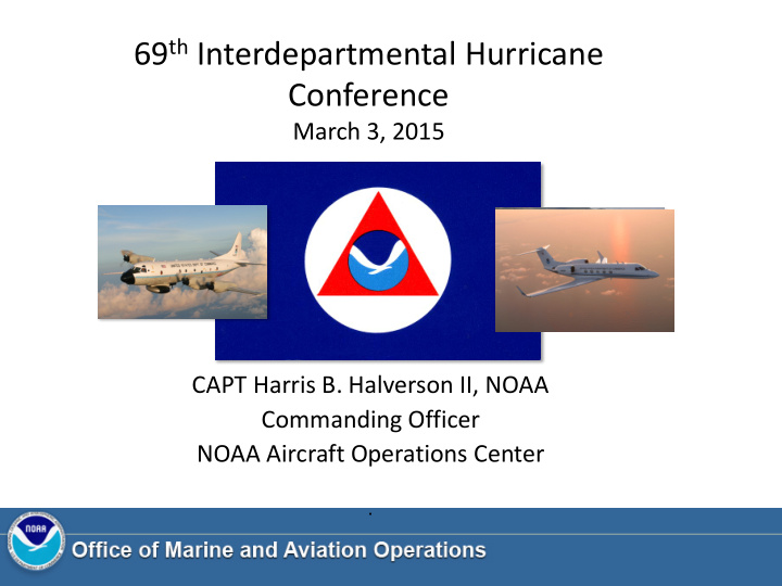 69 th interdepartmental hurricane conference