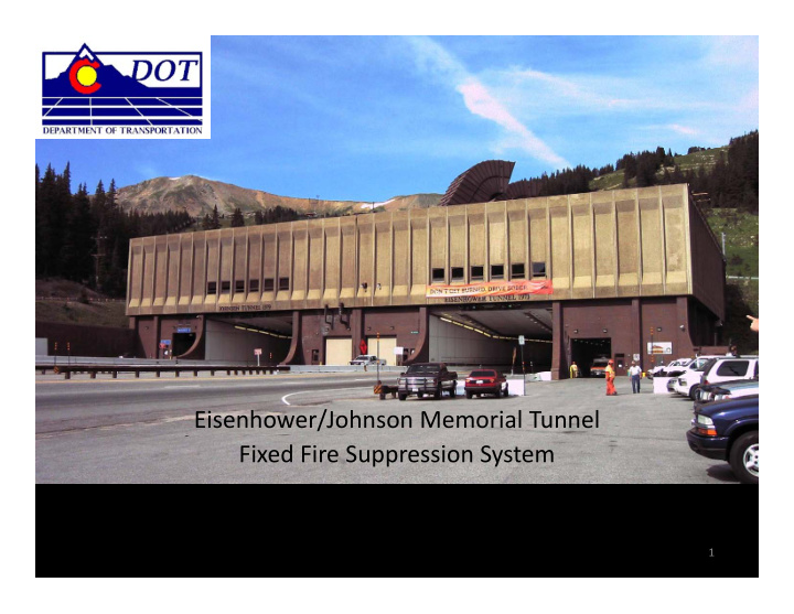 eisenhower johnson memorial tunnel fixed fire suppression