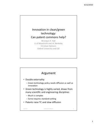 Argument  Double externality  Green technology policy needs diffusion as well as  innovation