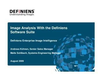 Image Analysis With the Definiens  Software Suite  Definiens Enterprise Image Intelligence  Andreas