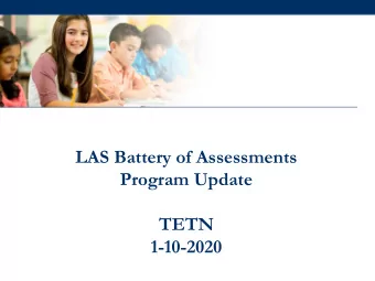 Program Update  TETN  1-10-2020  ~ 1 ~  Texas English Learner Identification:  Program Overview